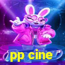 pp cine